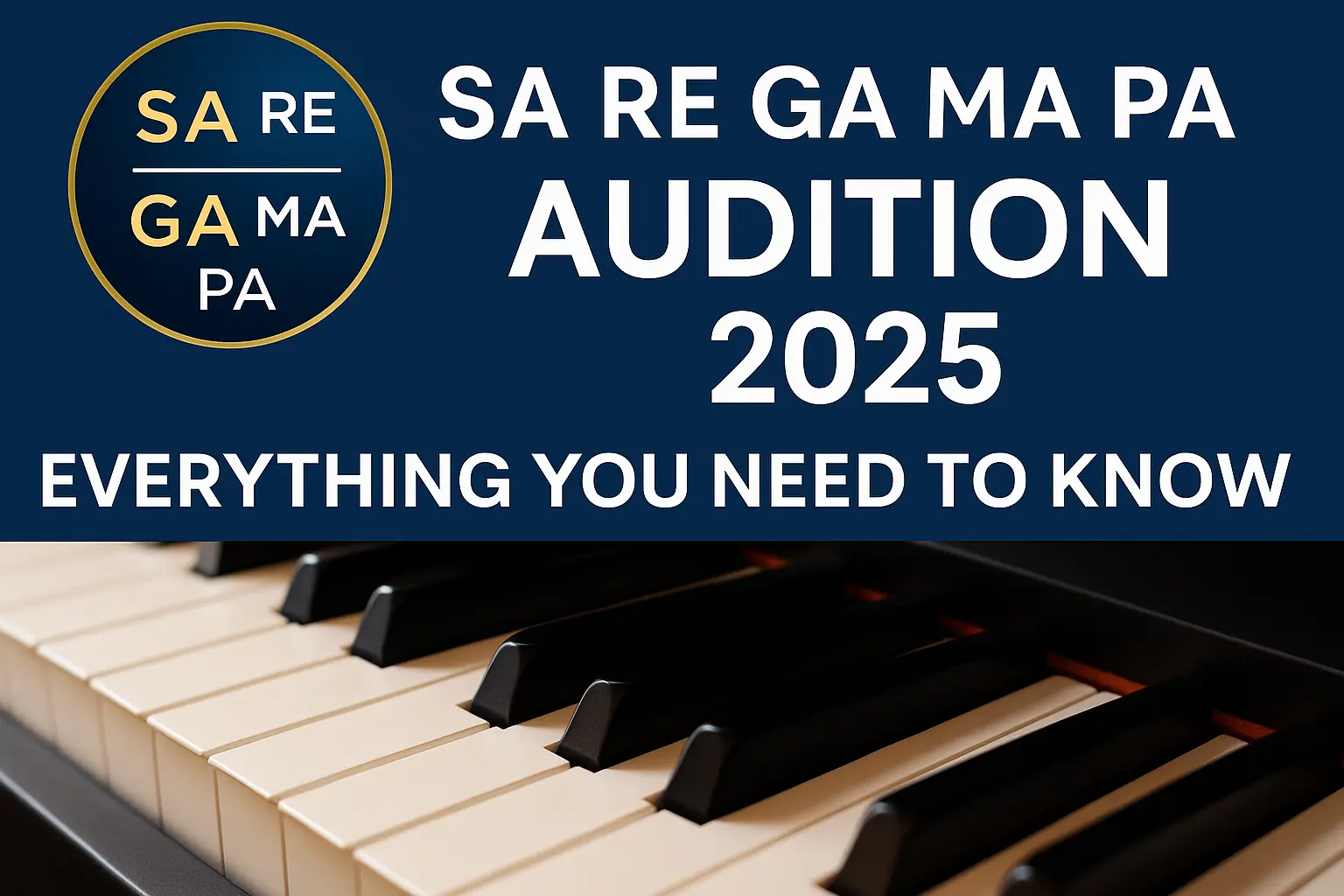 Read more about the article Sa Re Ga Ma Pa Audition 2025: Everything You Need to Know